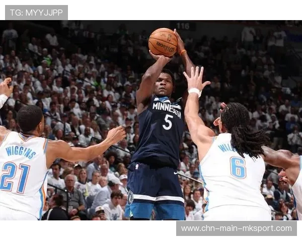 森林狼球员防守回合大幅提升球队强度